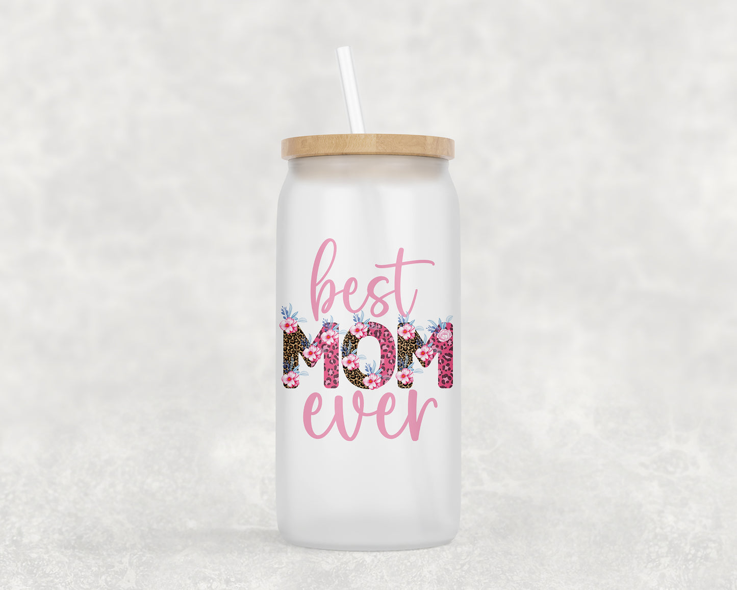 Best Mom Ever Glass Can